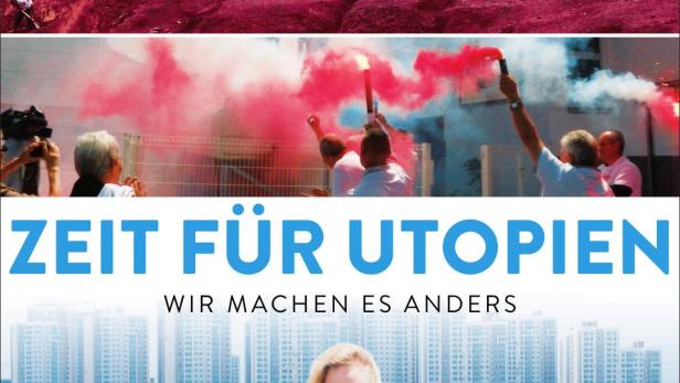 Zeit für Utopien - Wir machen es anders