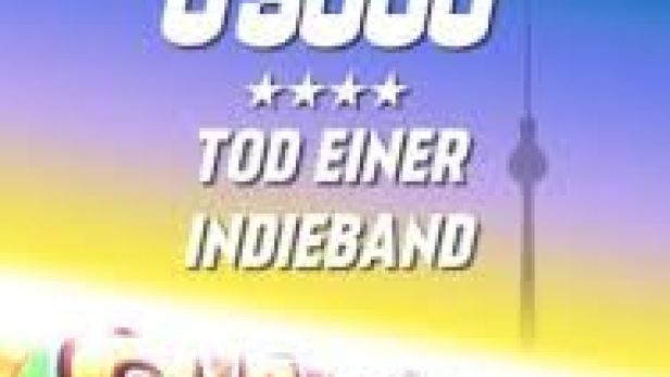 Das Filmplakat für „U3000 – Tod einer Indieband“ zeigt den Berliner Fernsehturm im Hintergrund.