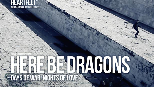 Das Filmplakat für „Here Be Dragons: Days of War, Nights of Love“ zeigt eine urbane Szene.