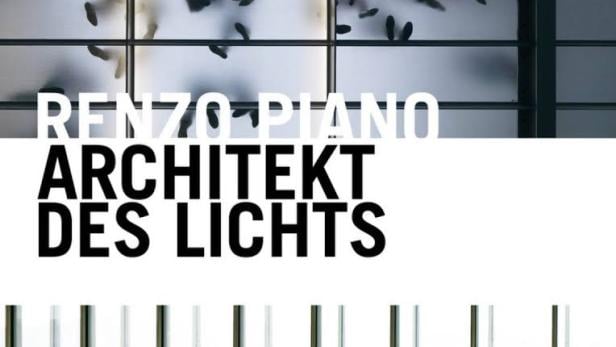 Renzo Piano - Architekt des Lichts