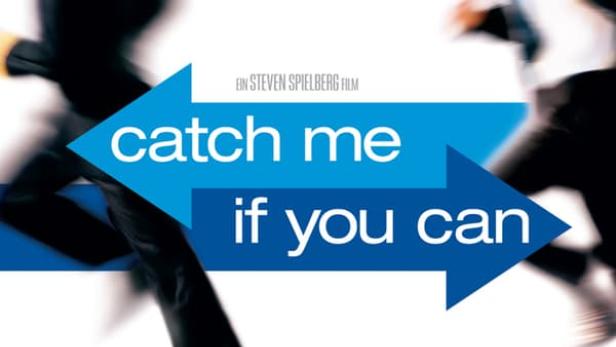 Catch Me if You Can