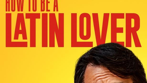 How to Be a Latin Lover