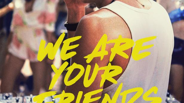 We Are Your Friends