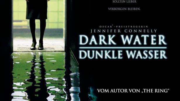 Dark Water - Dunkle Wasser