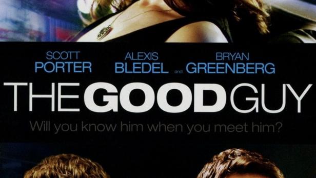 The Good Guy – Wenn der Richtige der Falsche ist