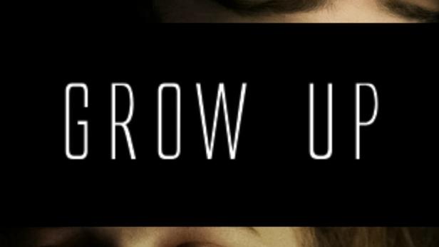 Grow Up!? - Erwachsen werd' ich später