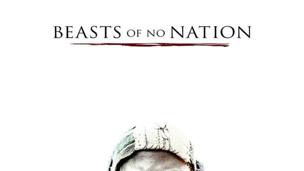 Beasts of No Nation