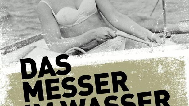 Das Messer im Wasser