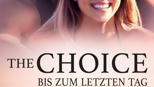 The Choice - Bis zum letzten Tag