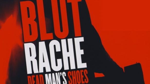 Blutrache – Dead Man’s Shoes