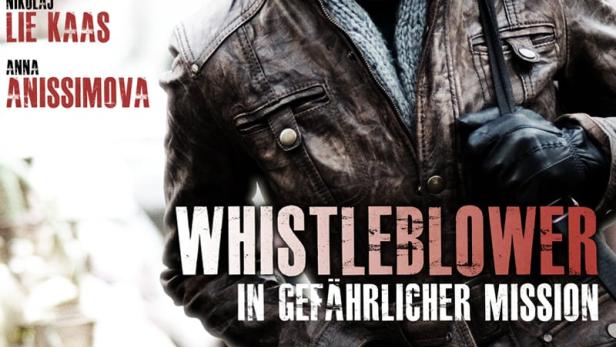 Whistleblower - In gefährlicher Mission