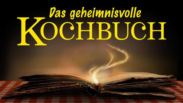 Das geheimnisvolle Kochbuch