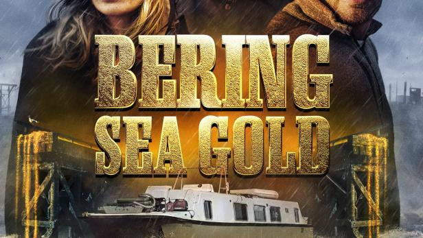 Das Filmplakat für „Bering Sea Gold“ zeigt drei Personen und ein Schiff auf stürmischer See.