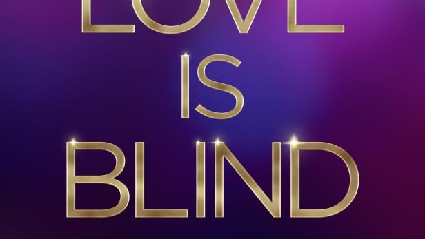 Love Is Blind