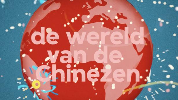 Ein roter Globus mit dem Schriftzug „de wereld van de Chinezen“ vor blauem Hintergrund.