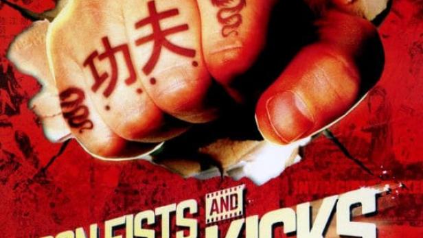 Iron Fists and Kung Fu Kicks