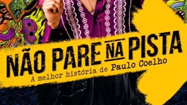 Não Pare na Pista - A Melhor História de Paulo Coelho