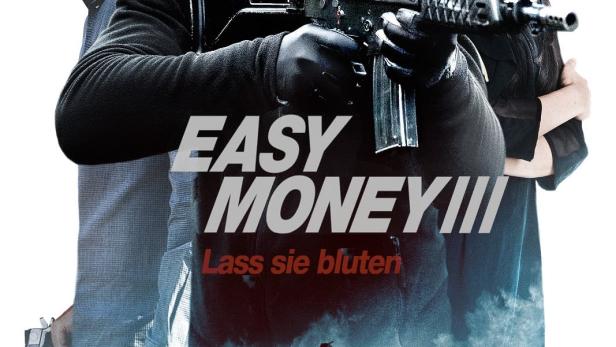 Easy Money III - Lass sie bluten