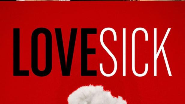 Lovesick - Liebe an, Verstand aus