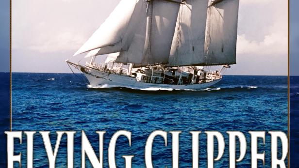 Flying Clipper - Traumreise unter weißen Segeln