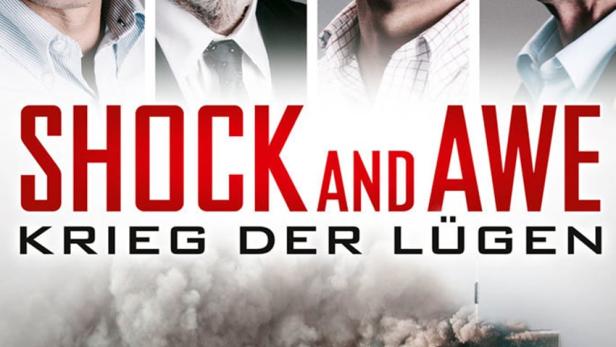 Shock and Awe – Krieg der Lügen