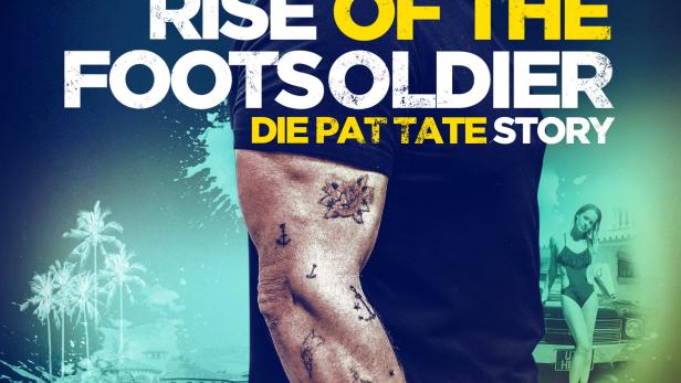 Rise of the Footsoldier - Die Pat Tate Story