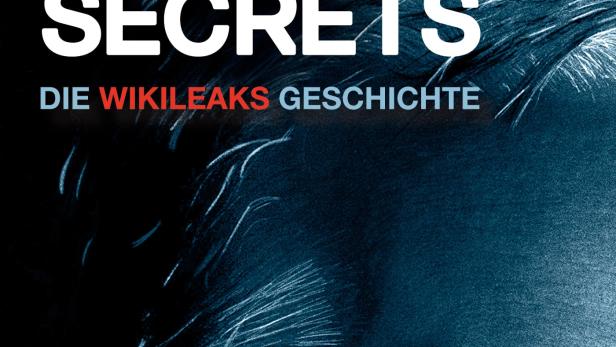 We Steal Secrets: Die WikiLeaks Geschichte