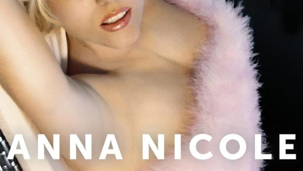 Anna Nicole - Leben und Tod eines Playmates