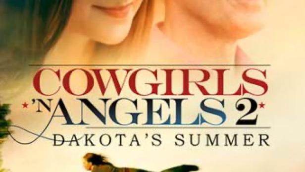 Cowgirls and Angels 2 - Dakotas Pferdesommer