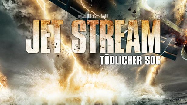 Jet Stream - Tödlicher Sog