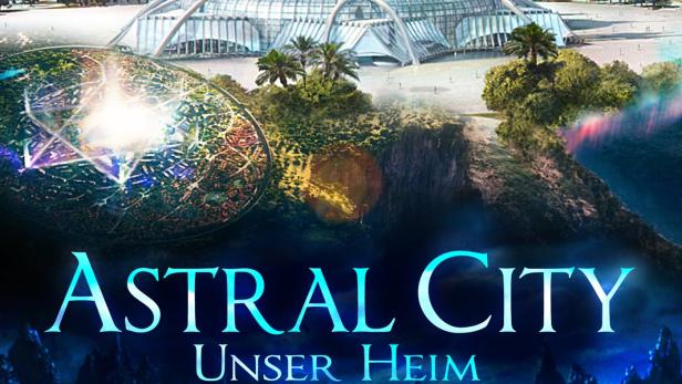 Astral City - Unser Heim