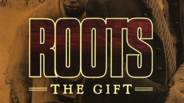 Roots: The Gift