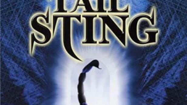 Tail Sting - Der Stich des Skorpions