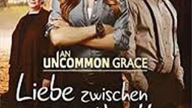 An Uncommon Grace - Liebe zwischen zwei Welten