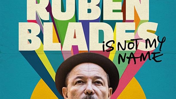 Ruben Blades Is Not My Name