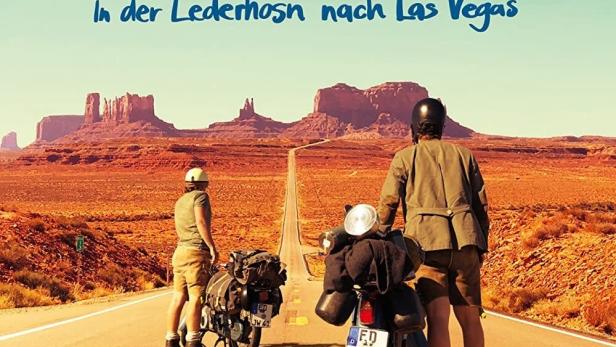 Ausgrissn! - In der Lederhosn nach Las Vegas