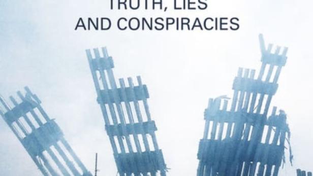9/11: Truth, Lies and Conspiracies