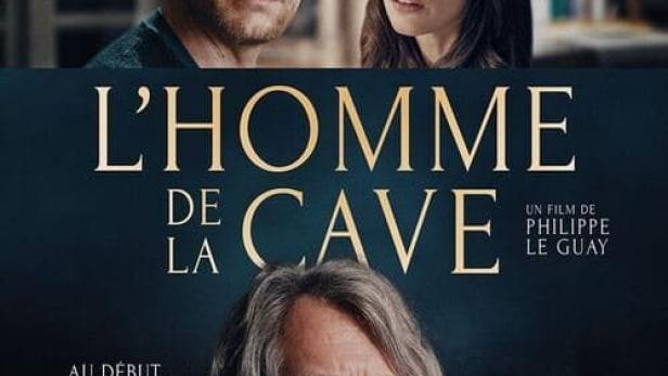 Das Filmplakat für „L'Homme de la Cave“ zeigt François Cluzet, Jérémie Renier und Bérénice Bejo.