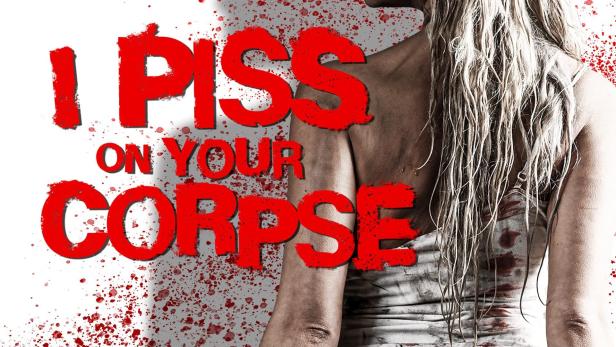 I Piss on Your Corpse