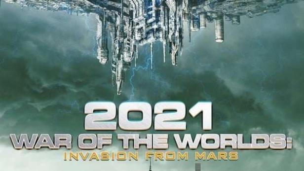 2021: War of the Worlds – Invasion from Mars