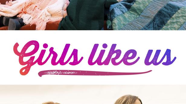 Girls like us