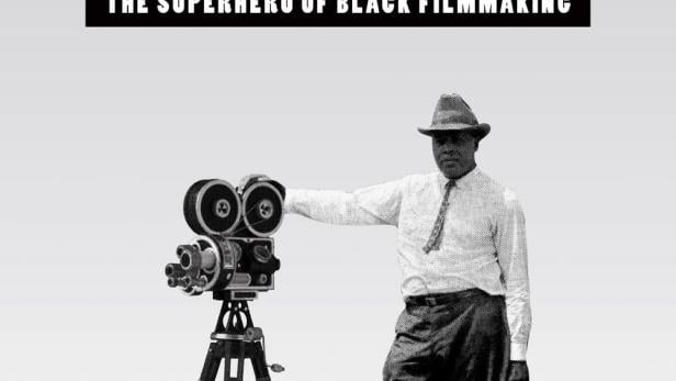 Oscar Micheaux - The Superhero of Black Filmmaking