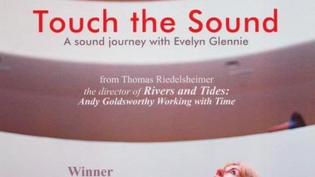 Touch the Sound - A Sound Journey with Evelyn Glennie