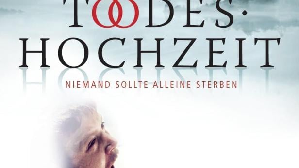 Todeshochzeit - Niemand sollte alleine sterben