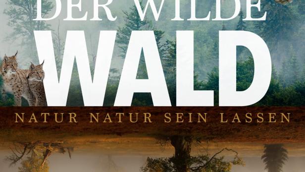 Der wilde Wald