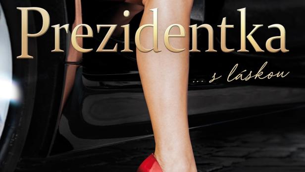 Das Filmplakat für „Prezidentka“ zeigt eine Frau mit rotem Kleid und roten High Heels an einem Auto.