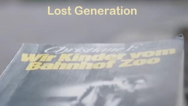 Christiane F. – Wir Kinder vom Bahnhof Zoo – Lost Generation