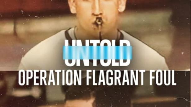 Untold: Operation Flagrant Foul