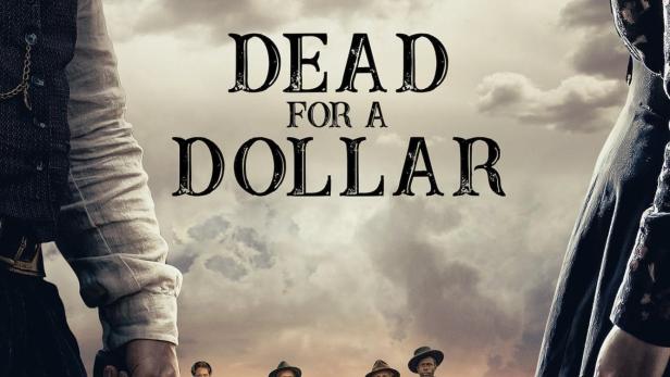 Dead for a Dollar