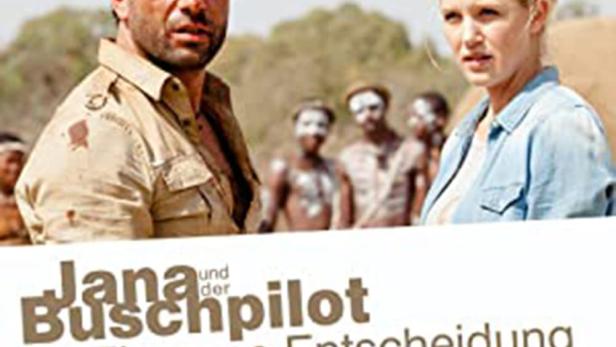 Jana und der Buschpilot - Einsame Entscheidung